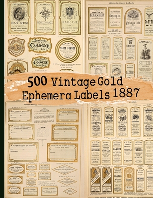 500 Vintage Gold Ephemera Labels 1887 - Anders, C