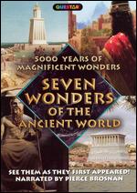 5000 Years of Magnificent Wonders: The Seven Wonders of the Ancient World - 