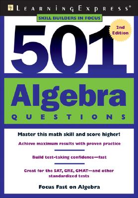 501 Algebra Questions - Learning Express LLC (Creator)