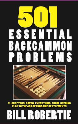 501 Backgammon Problems - Robertie, Bill
