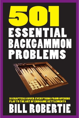 501 Essential Backgammon Problems - Robertie, Bill