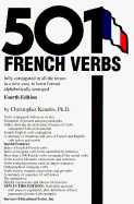 501 French Verbs: Fully Conjugated in All the Tenses in a New Easy-To-Learn Format Alphabetically Arranged - Kendris, Christopher, Ph.D., B.S., M.S., M.A. (Introduction by)