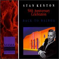 50th Anniversary Celebration: Back to Balboa - Kenton Alumni Band