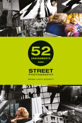 52 Assignments: Street Photography - Lloyd-Duckett, Brian
