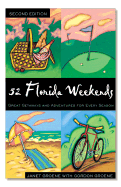 52 Florida Weekends - Groene, Janet, and Groene, Gordon