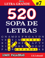 520 SOPA DE LETRAS #7 (10400 PALABRAS) Letra Grande