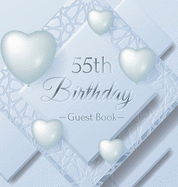 55th Birthday Guest Book: Keepsake Gift for Men and Women Turning 55 - Hardback with Funny Ice Sheet-Frozen Cover Themed Decorations & Supplies, Personalized Wishes, Sign-in, Gift Log, Photo Pages