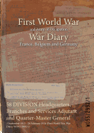 58 Division Headquarters, Branches and Services Adjutant and Quarter-Master General: 3 September 1915 - 28 February 1916 (First World War, War Diary, Wo95/2992/1)
