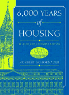 6,000 Years of Housing