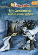 6 1/2 Gespenster Suchen Einen Schatz