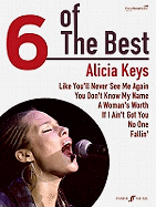 6 Of The Best: Alicia Keys