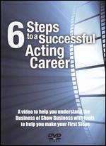 6 Steps to a Succesful Acting Career