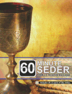 60 Minute Seder: Complete Passover Haggadah