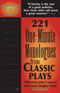 60 Seconds To Shine: 221 One-minute Monologues from Classic Plays