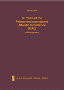 60 Years of the Permanent International Altaistic Conference (Piac): A Bibliography