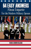 64 Easy Answers About Etiquette for the Modern Military Spouse