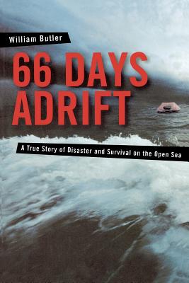 66 Days Adrift - Butler, William