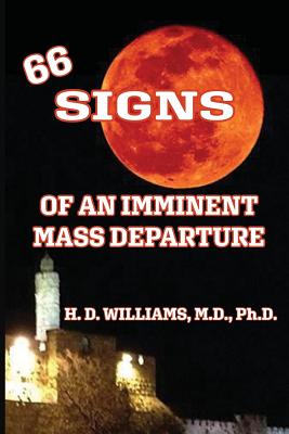 66 "Signs" of an Imminent Mass Departure - Williams, H D
