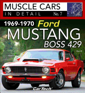 69-70 Mustang Boss 429: In Detail #7op/HS: Muscle Cars in Detail No. 7