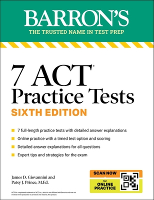 7 ACT Practice Tests, Sixth Edition + Online Practice - Prince, Patsy J, and Giovannini, James D