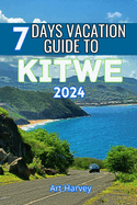 7 Days Vacation Guide to Kitwe 2024: Discover the vibrant city of Zambia, renowned for its warm hospitality and rich mining heritage