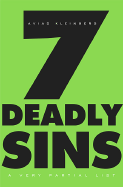 7 Deadly Sins: A Very Partial List - Kleinberg, Aviad, and Emanuel, Susan (Translated by)