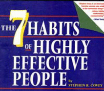 7 Habits of Highly Effective People - Covey, Stephen R.