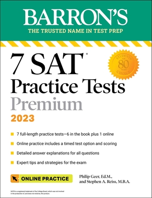 7 SAT Practice Tests 2023 + Online Practice - Geer, Philip, and Reiss, Stephen A