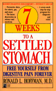 7 Weeks to a Settled Stomach