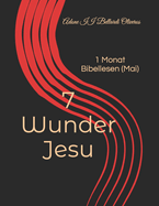 7 Wunder Jesu: 1 Monat Bibellesen (Mai)