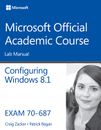 70-687 Configuring Windows 8.1 Lab Manual