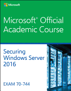 70-744: Securing Windows Server 2016