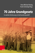 70 Jahre Grundgesetz: In Welcher Verfassung Ist Die Bundesrepublik?