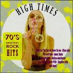 70's Greatest Rock Hits, Vol. 3: High Times