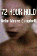 72 Hour Hold - Campbell, Bebe Moore