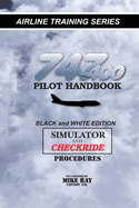747-400 Pilot Handbook: Simulator and Checkride Procedures