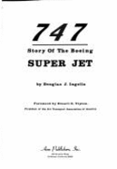 747: story of the Boeing super jet