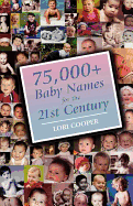 75,000+ Baby Names for the 21st Century