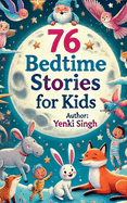 76 Bedtime Stories for Kids