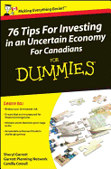 76 Tips for Investing in an Uncertain Economy for Canadians for Dummies