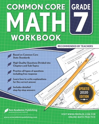 7th grade Math Workbook: CommonCore Math Workbook - Publishing, Ace Academic