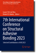 7th International Conference on Structural Adhesive Bonding 2023: Selected Contributions of AB 2023