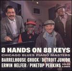 8 Hands on 88 Keys: Chicago Blues Piano Masters