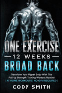 8 Weeks to 30 Consecutive Pull-Ups: Build Your Upper Body Working Your Upper Back, Shoulders, and Biceps at Home Workouts No Gym Required