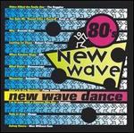 80's New Wave: New Wave Dance
