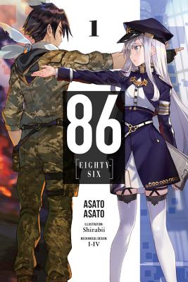 86--Eighty-Six, Vol. 1 (Light Novel) - Asato, Asato, and Lempert, Roman (Translated by)