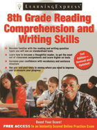 8th Grade Reading Comprehension and Writing Skills (Revised, Updated)