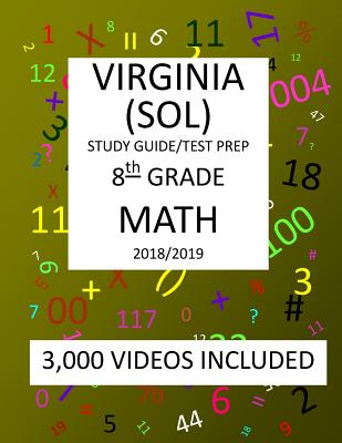 8th Grade VIRGINIA SOL, 2019 MATH, Test Prep: 8th Grade VIRGINIA STANDARDS of LEARNING 2019 MATH Test Prep/Study Guide - Shannon, Mark