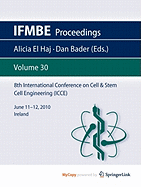 8th International Conference on Cell & Stem Cell Engineering (ICCE)