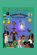 9 Ether Beings: Unlock Your Supreme Melanin Power